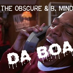 The Obscure & B. Mind - Da Boa (Original Mix)