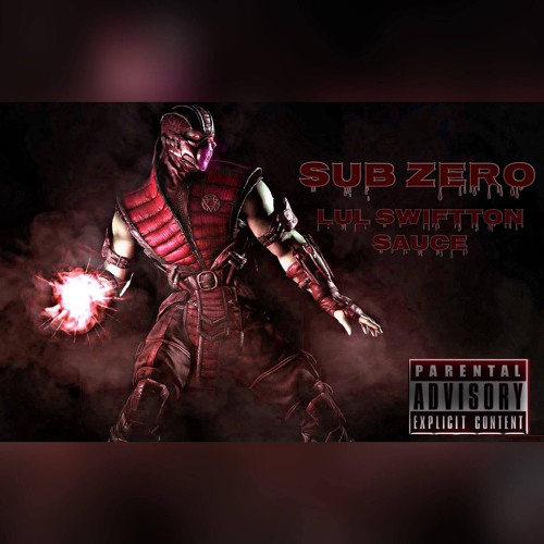 SubZero - Lul SwiftTon Featuring Sauce #200