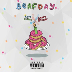 Berfday feat. Coast Stokes