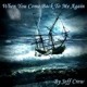 on Jeff Crew - When You Come Back To Me Again By Jeff Crew