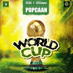 POPCAAN - WORLD CUP - (OFFICIAL AUDIO)- NOTNICE RECORDS/UNRULY ENT