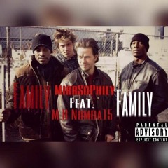 MirrSoPhilly Ft. M.R Numba 15 - Family