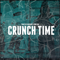 Crunch Time | Yung Veez X Yung FleeTheScene