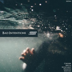 Various Artists — Bad Intentions EP (HLTD 045)