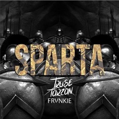 Truse Tarzan & FAYZE - Sparta (Original Mix) [FREE DOWNLOAD]