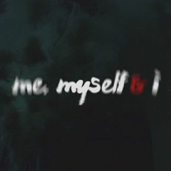= Me, Myself & I - Mr. Ewik X SaucyDeviL =
