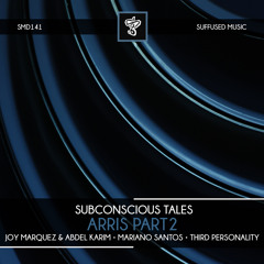 SMD141 Subconscious Tales - Arris Part2 [Suffused Music]