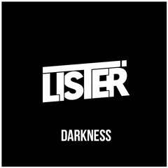 Lister - Darkness (Original Mix)