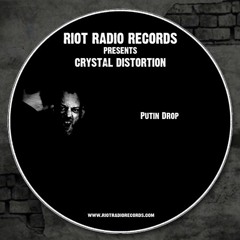 RRR001 - Crystal Distortion - Putin Drop