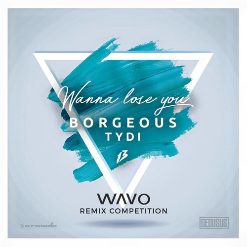 Borgeous & Tydi - Wanna Lose You (Arizon Remix)