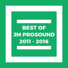 BEST OF JM PROSOUND MASHUP PACK // [FREE DOWNLOAD]