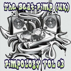 Pimpology Vol 3.......Glitch-Funk & Party Breaks Mix