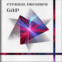 eternal dreamer - gap