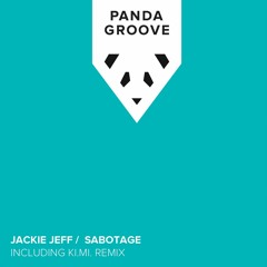 Jackie Jeff - Circles (Ki.Mi. Remix) - [Panda Groove]