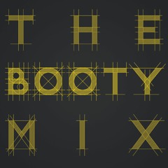 The Booty Mix - Minimal Techno Bootleg - 128BPM - FREE DOWNLOAD