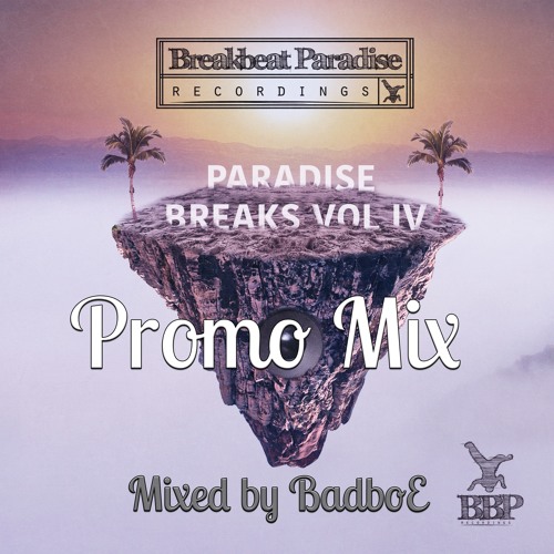 BBP-125: Paradise Breaks Vol. IV (Out Now)