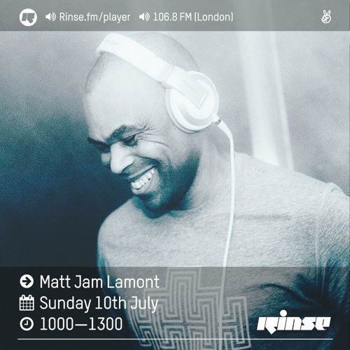 Rinse FM Podcast - Matt Jam Lamont - 10th July 2016