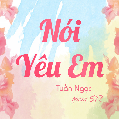 Nói Yêu Em