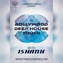 Bollywood Deep House Touch