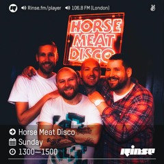 Rinse FM Podcast - Horse Meat Disco - 10th July 2016