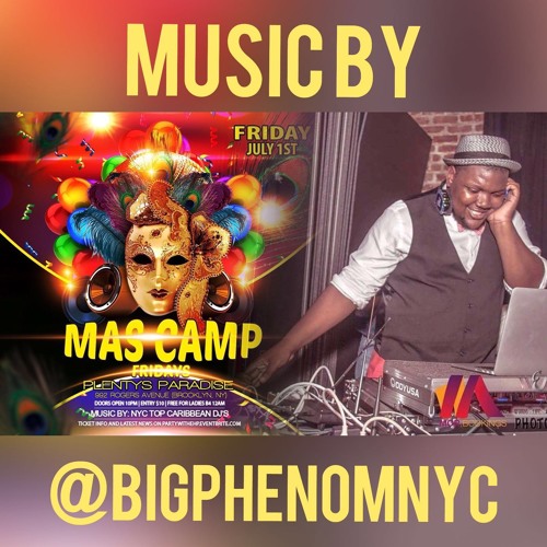 Big Phenom Live FROM #MasCampFridays 7-9-16