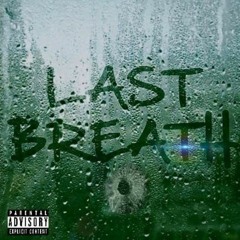 Lit Wright  Last Breathe