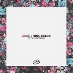 Sure Thing Remix (Little Brunette Girl)