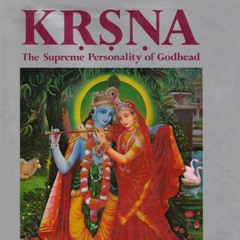 KRSNA The Supreme Personality Of Godhead:  Introduction: