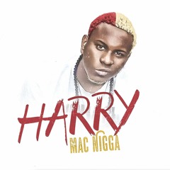 Harri Mac Nigga - Son 15