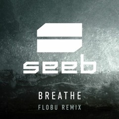 Breathe (feat. NEEV) (FLOBU Remix)