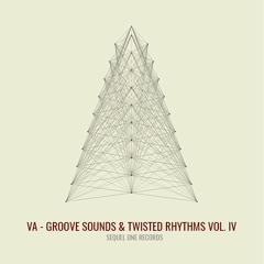 VA - Groove Sounds & Twisted Rhythms Vol. IV [SEOFREE004] [FREE DOWNLOAD]