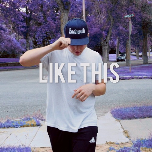 Like This (prod. by Alex Collins)