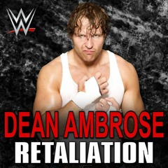 WWE: Retaliation (Dean Ambrose)+AE(Arena Effect)