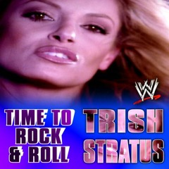 WWE: Time To Rock & Roll (Trish Stratus)+AE(Arena Effect)