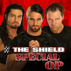 WWE: Special Op (The Shield)+AE(Arena Effect)