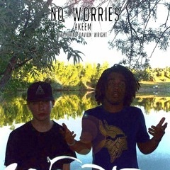 - No Worries (Ft: Davion Wright)