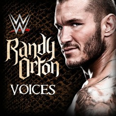 WWE: Voices (Randy Orton)+AE(Arena Effect)