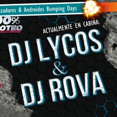 DJ LYCOS & DJ ROVA - SESIÓN DIRECTO @ 2000% REBOTEO (ANDROIDES)