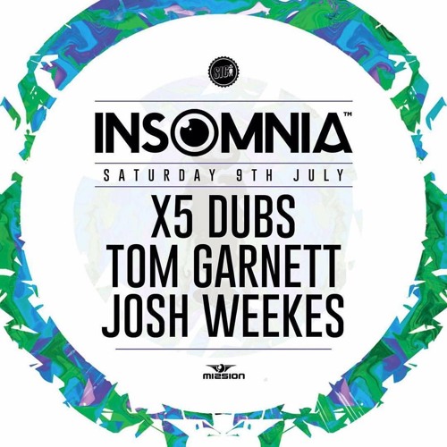 x5 dubs - Insomnia Mix