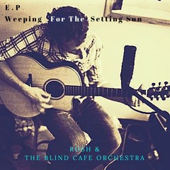 When It's Hard To Live - ( The UI Sound Sessions ) featuring the Blind Cafe Orchestra