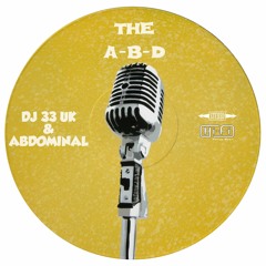 DJ 33 UK Feat . MC ABDOMINAL -The A-B-D