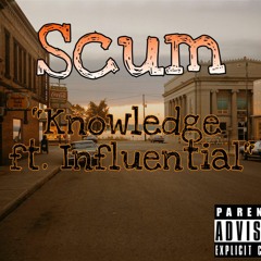 SCUM Ft. Influential