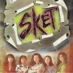 Sket - Takkan Kembali