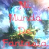 Mi Mundo De Fantacia