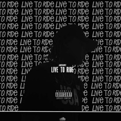 Live To Ride By JahhThaPoet (Prod By Kia The God)