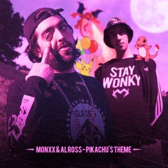 MONXX & AL ROSS - PIKACHU'S THEME