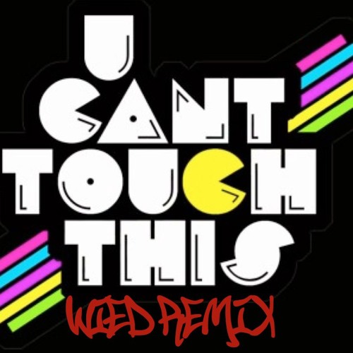 MC Hammer - U Cant Touch This (Wied Remix)[FREE DOWNLOAD]