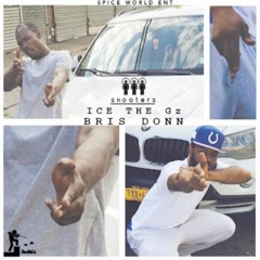 SHOOTERS- IceTheGz ft  Bris Donn B