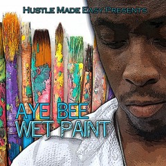 Wet Paint prod. Wolfy Bankroll