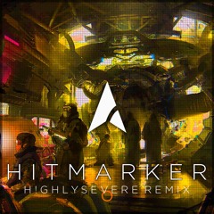 Righten - Hitmarker (H!GHLYSEVERE Remix)(Free Download)
